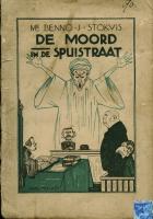Mr. Benno J, Stokvis – De moord in de Spuistraat 