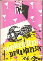 A.R. Brent – Voorzichtig behandelen 