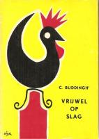 Cees Buddingh – Vrijwel op slag 