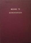 G. Debije – Moord te Scheveningen 