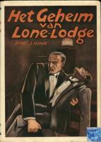 J(ohn) Hawk - Het mysterie van Lone Lodge (The Lone Lodge mystery) 