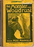 Max Marolle - Het monster van “Woudrust”