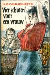 H. G. Cannegieter - Vier schoten voor een vrouw