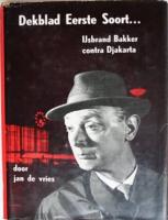 Jan de Vries - Dekblad eerste soort ...; IJsbrand Bakker contra Djakarta